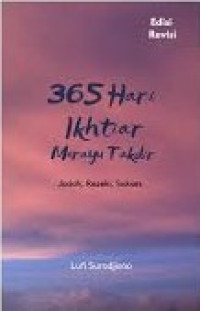 Image of 365 Hari Ikhtiar Merayu Takdir