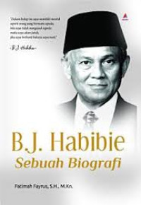 Image of B.J. Habibie Sebuah Biografi