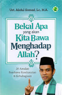 Image of Bekal Apa Yang Akan KIta Bawa Menghadap Allah?
