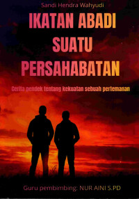 Image of Ikatan Abadi Suatu Persahabatan