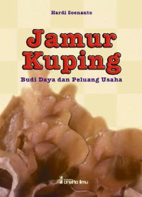 Image of Jamur Kuping : Budi Daya Dan Peluang usaha