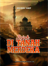 Image of Jejak Di Tanah Merdeka