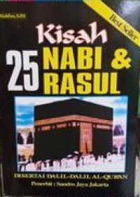 Image of Kisah 25 Nabi dan Rasul Disertai Dalil-Dalil Al-Qur'an