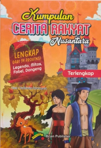 Image of Kumpulan Cerita Rakyat Nusantara Lengkap dari 34 Provinsi