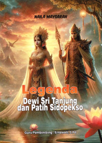 Image of Legenda Dewi Sri Tanjung Dan Patih Sidopekso
