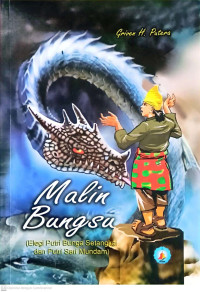 Image of Malin Bungsu (Elegi Putri Bunga Setangkai dan Putri Sari Mundam)