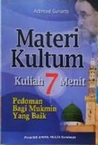 Image of Materi Kultum Kuliah 7 Menit : Pedoman Bagi Mukmin Yang Baik