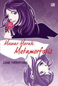 Image of Mawar Merah: Metamorfosis