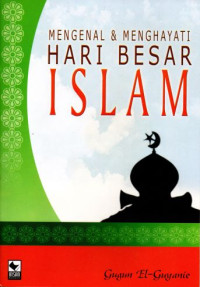 Image of Mengenal dan Menghayati Hari Besar Islam