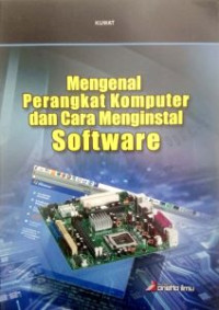 Image of Mengenal Perangkat Komputer dan Cara Menginstal Software