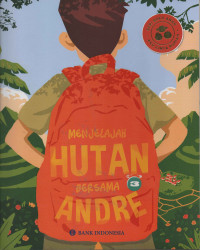 Image of Menjelajah Hutan Bersama Andre