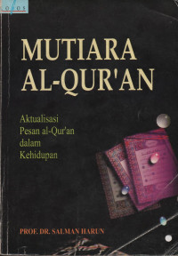 Image of Mutiara Al-Qur'an, Aktualisasi Pesan Al-Qur'an Dalam Kehidupan