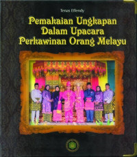 Image of Pemakaian Ungkapan Dalam Upacara Perkawinan Orang Melayu