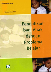 Image of Pendidikan Bagi Anak dengan Problema Belajar
