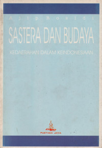 Image of Sastera dan Budaya: Kedaerahan dalam Keindonesiaan