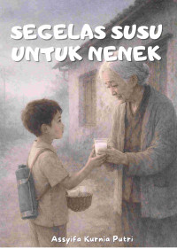 Image of Segelas Susu Untuk Nenek