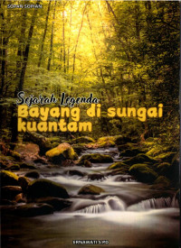 Image of Sejarah Legenda Bayang di Sungai Kuantan
