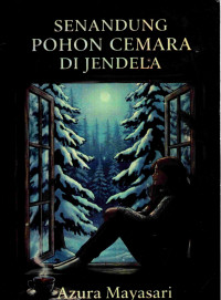Image of Senandung Pohon Cemara Di Jendela