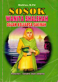 Image of Sosok Wanita Shalehah Dalam Keluarga Sakinah