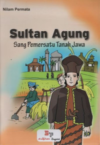 Image of Sultan Agung (1591-1645) Sang Pemersatu Tanah Jawa