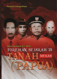 Image of Torehan Sejarah di Tanah Merah