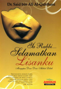 Image of Ya Rabbi, Selamatkan Lisanku